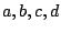 $a,b,c,d$
