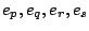$e_p, e_q, e_r, e_s$