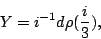 \begin{displaymath}Y = i^{-1} d\rho(\frac{i}{3}), \end{displaymath}
